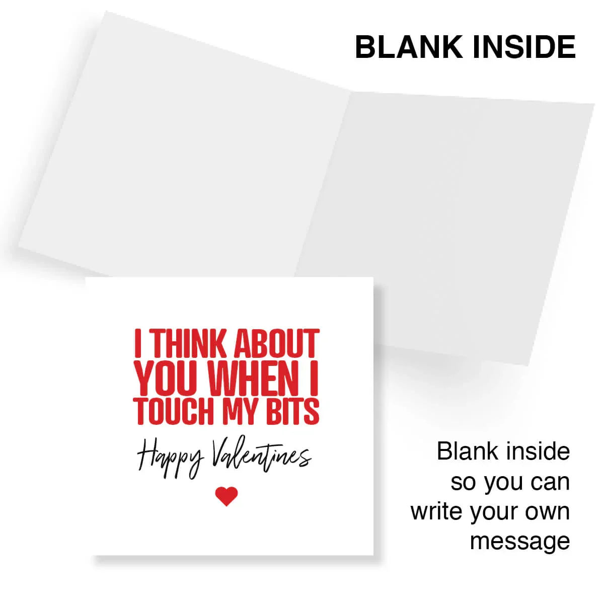 Funny cheeky Valentine's Day card with bold red text, blank inside for personal message.