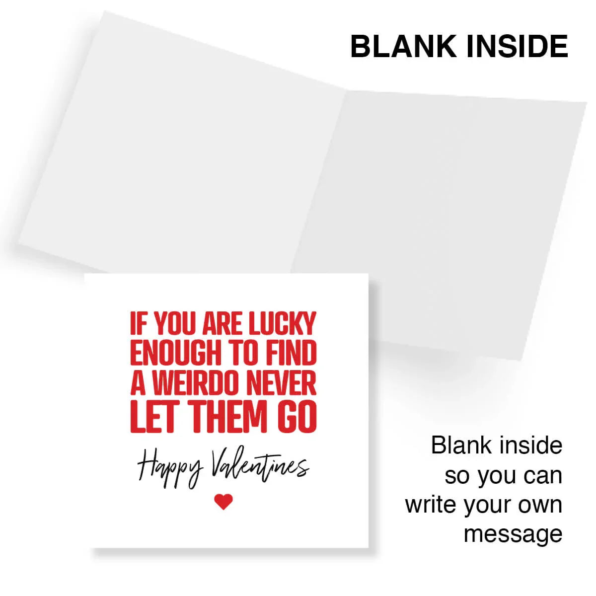 Funny Valentine's Day card with red and black text, blank inside for personal message.