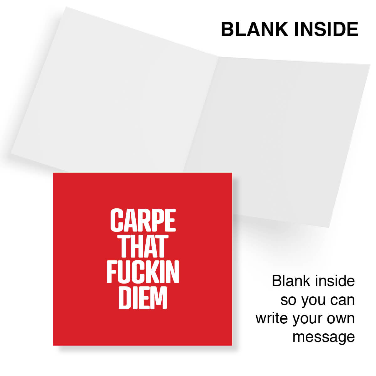 Carpe That Fuckin Diem