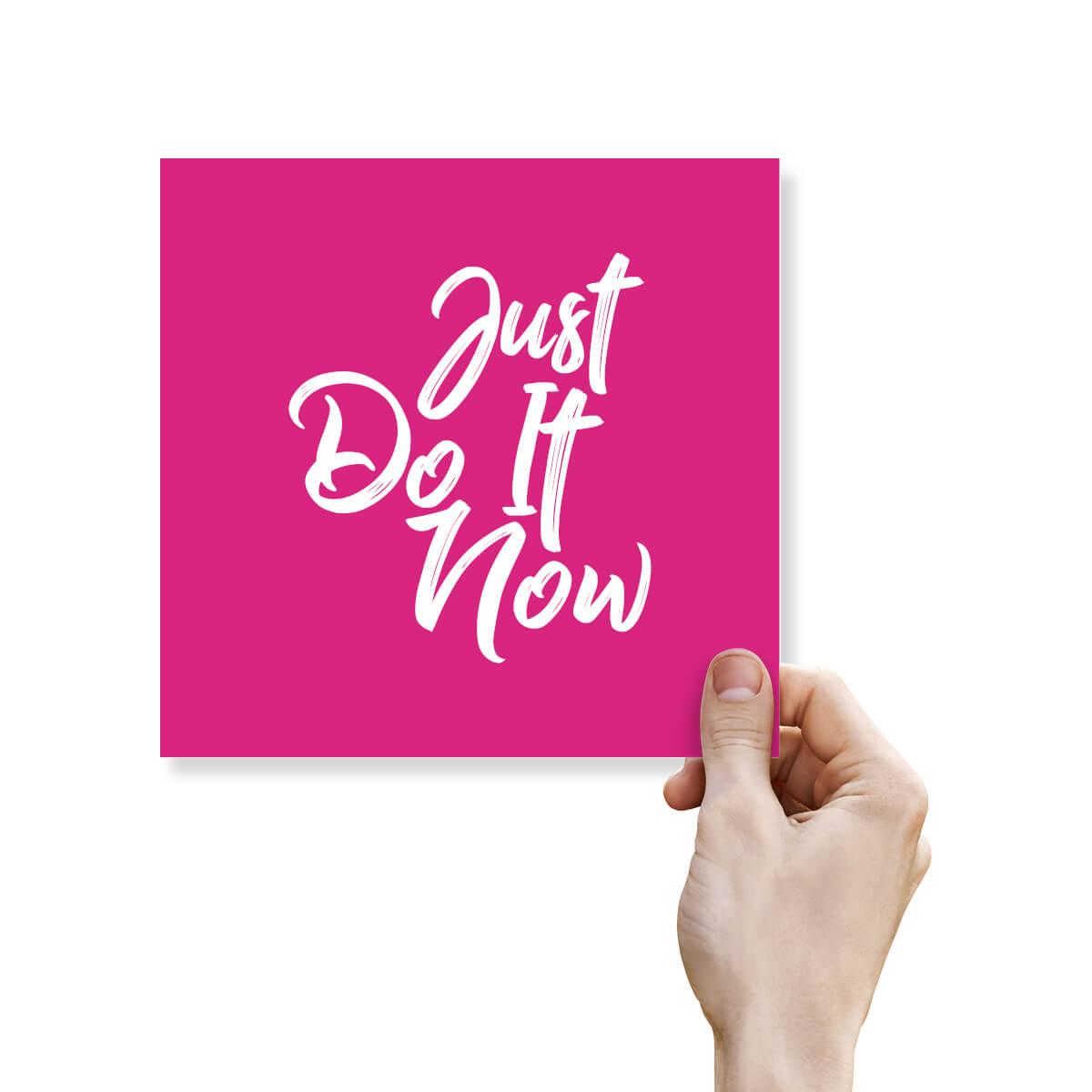 Just Do It Now