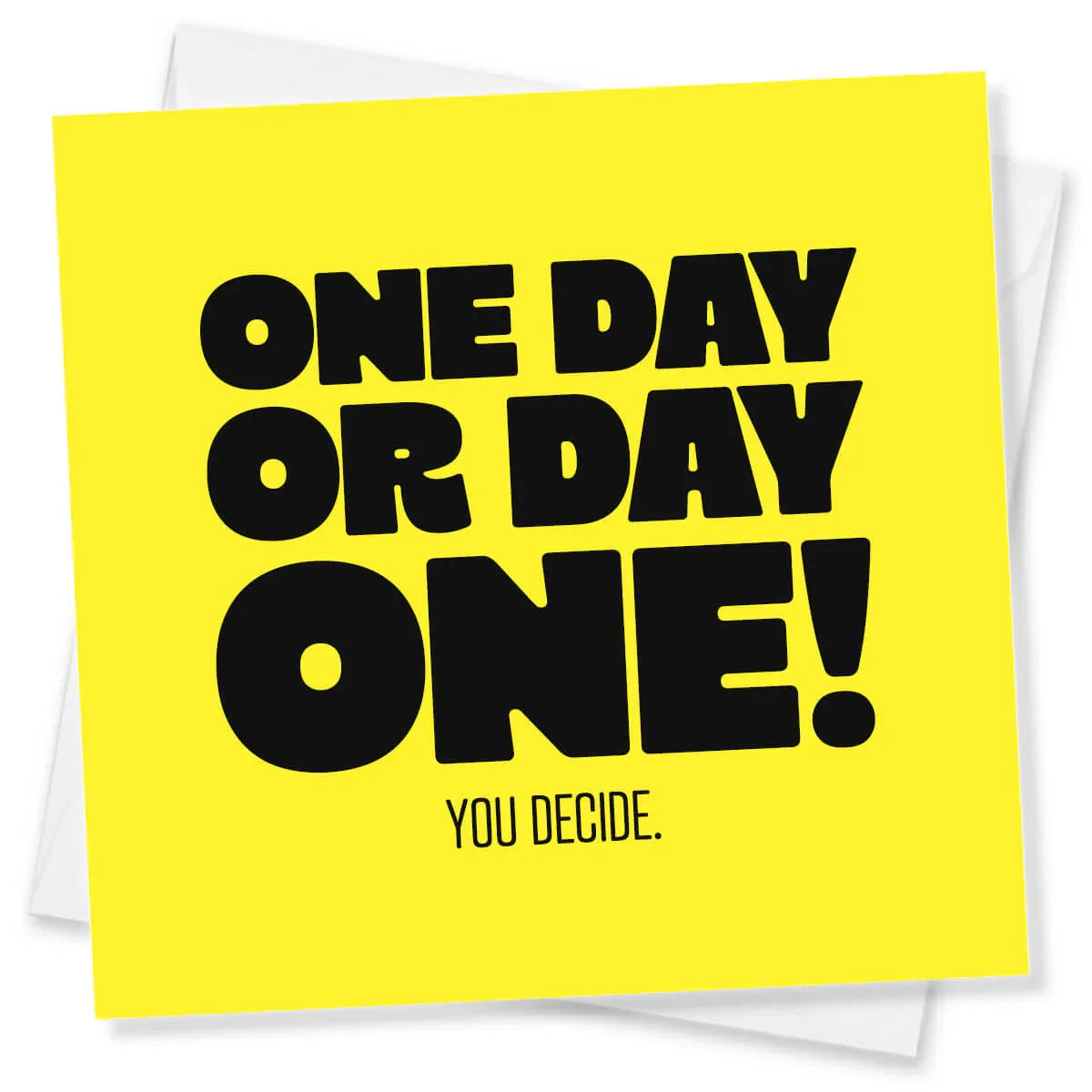 Inspirational Cards | One Day Or Day One You | Punk Cards
