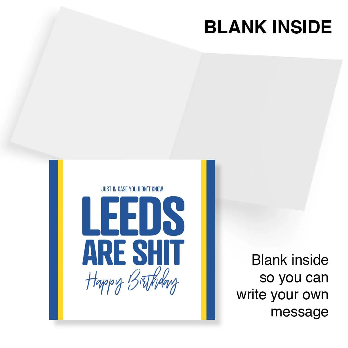 Funny Leeds United football birthday card with bold text, blank inside for personal message.