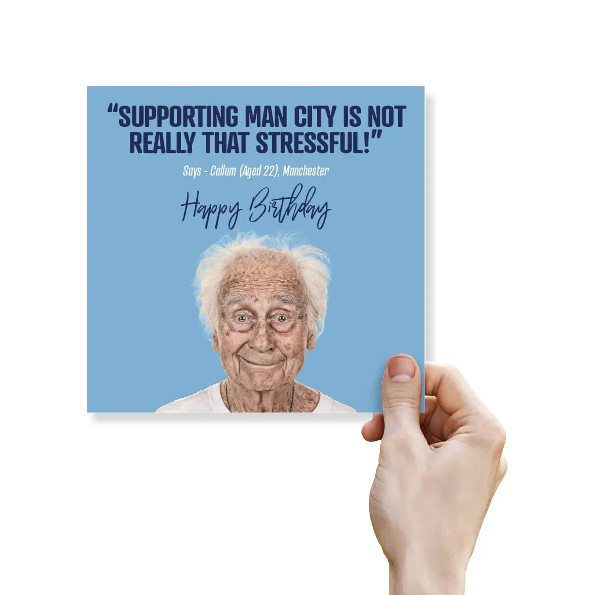 Funny Manchester City birthday card with old man, humorous text, blue background