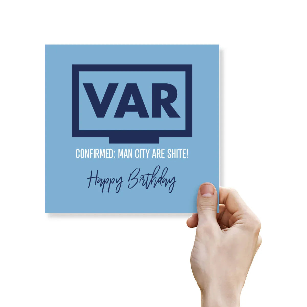 Funny blue VAR football birthday card with cheeky Manchester City joke held by hand