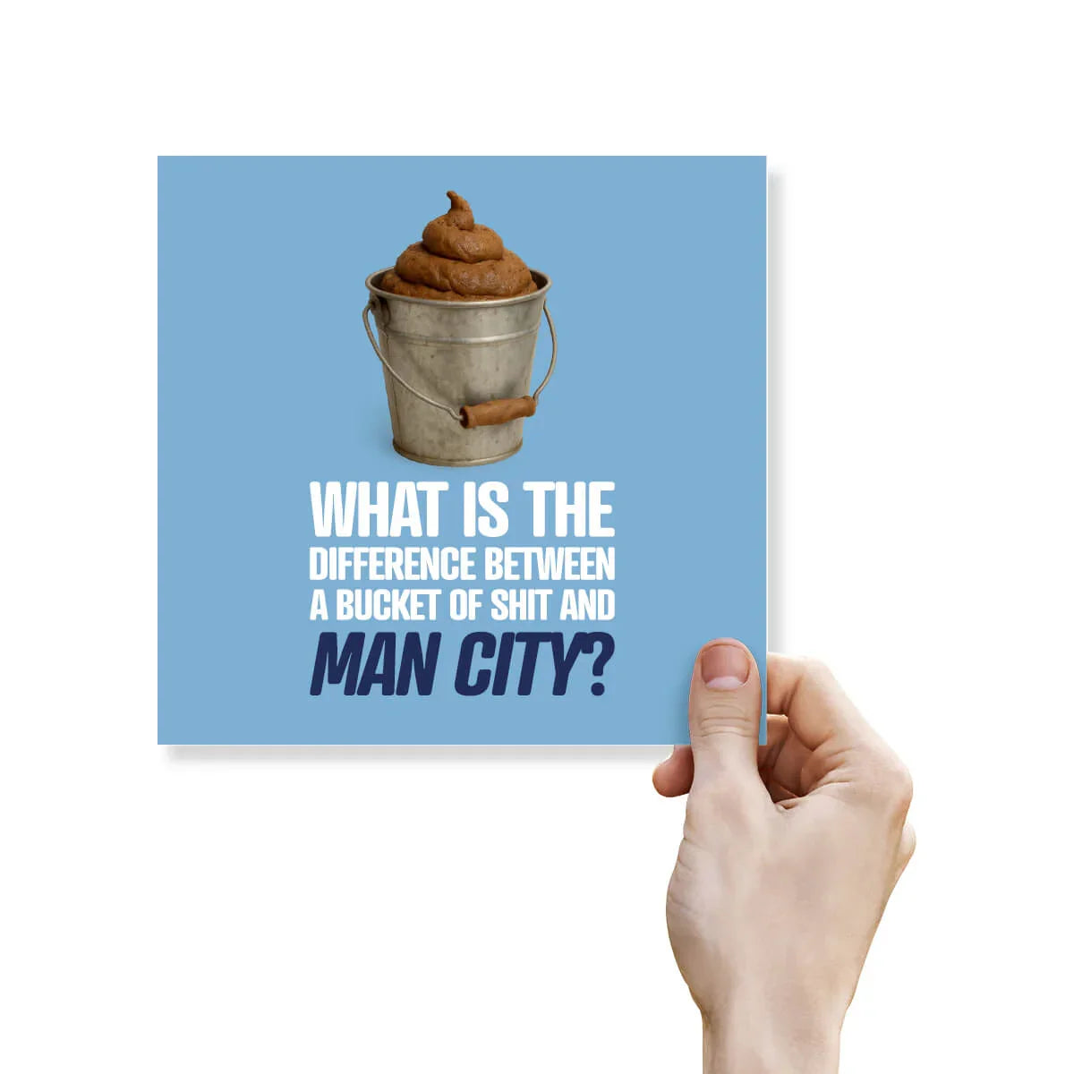 Funny rude Manchester City birthday card with a poop bucket joke on blue background