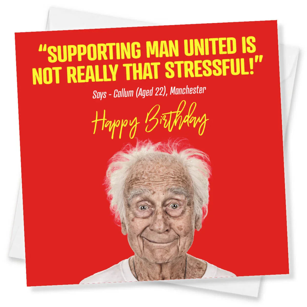 Funny Manchester United birthday card with smiling elderly man on red background and humorous text.
