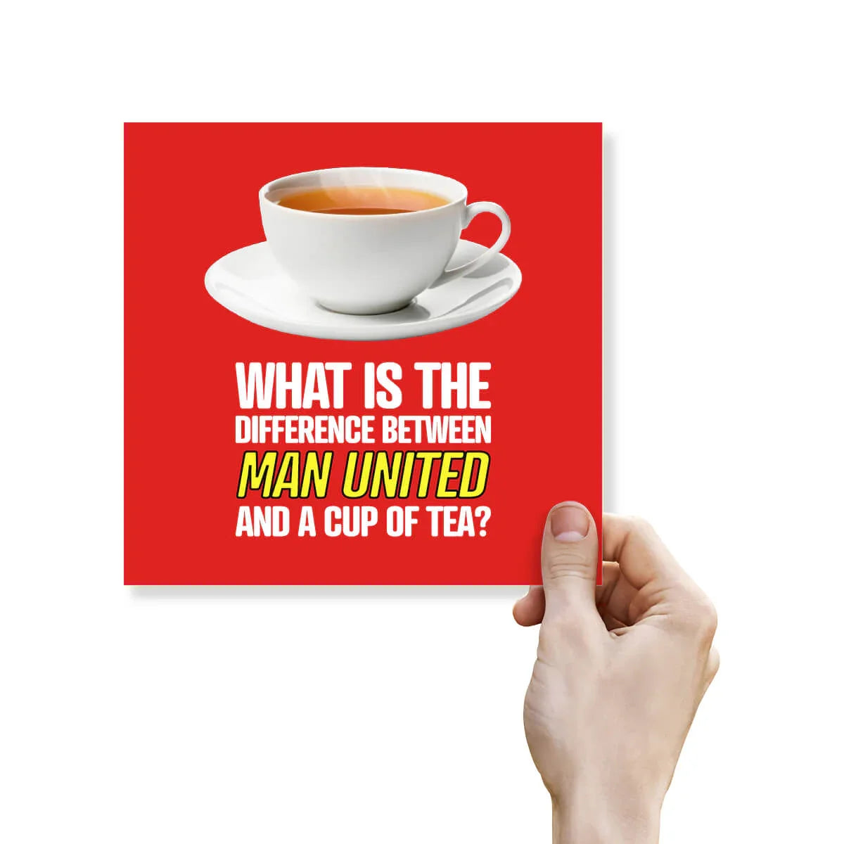 Funny Manchester United birthday card with a teacup and humorous football joke on red background