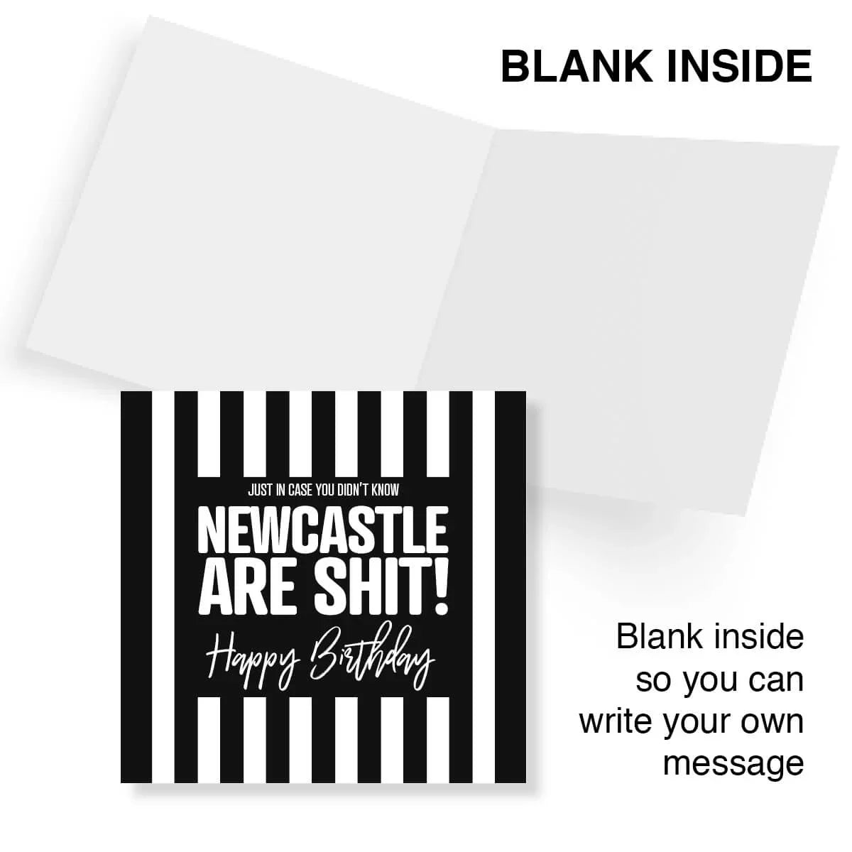 Funny Newcastle United birthday card with black and white stripes, blank inside for messages.