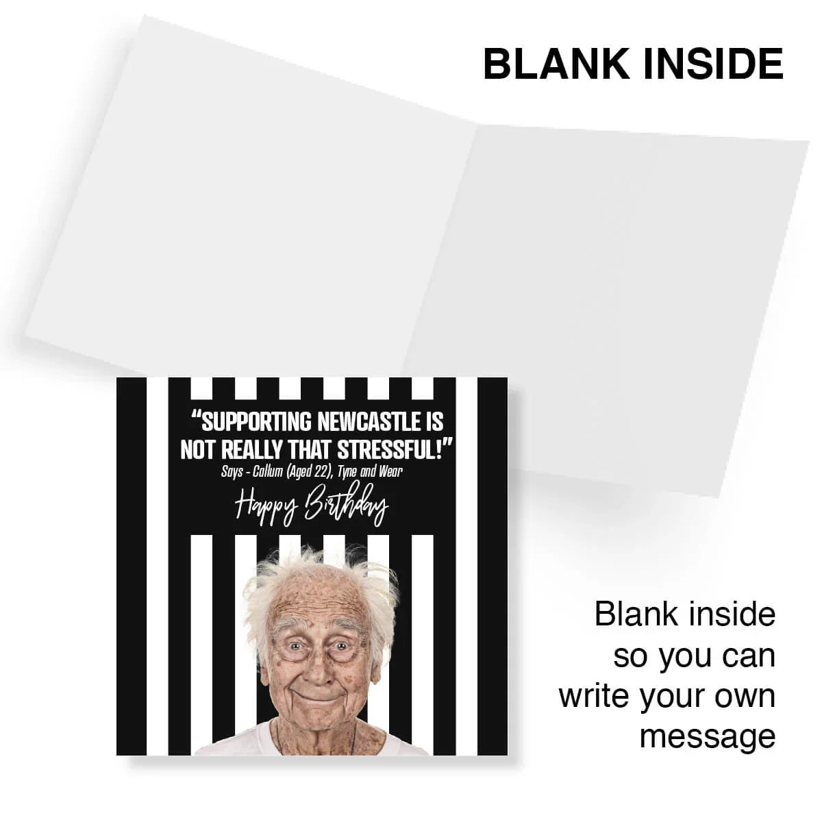 Funny Newcastle United birthday card with stripes, old man photo, and blank inside for your message