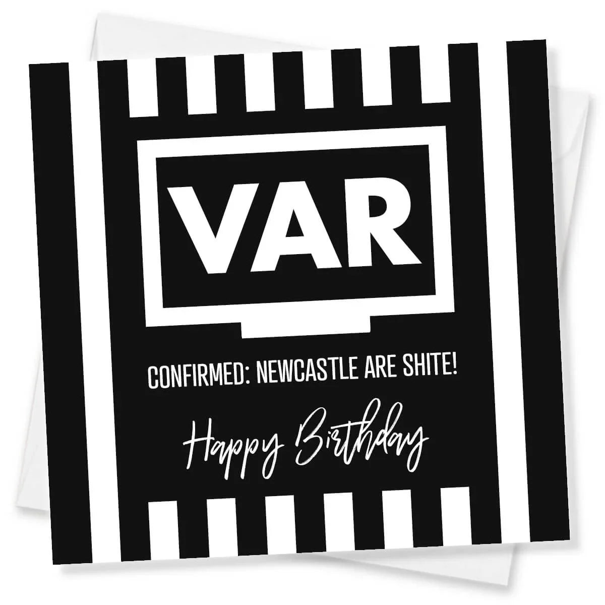 Funny black and white VAR birthday card with football-themed Newcastle joke and striped border