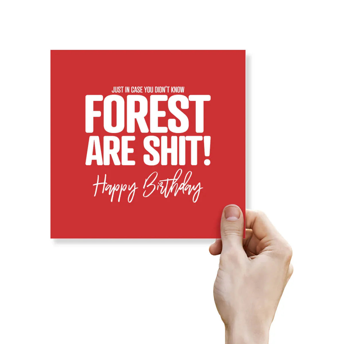 Funny rude red Nottingham Forest birthday card held by a hand with bold cheeky message