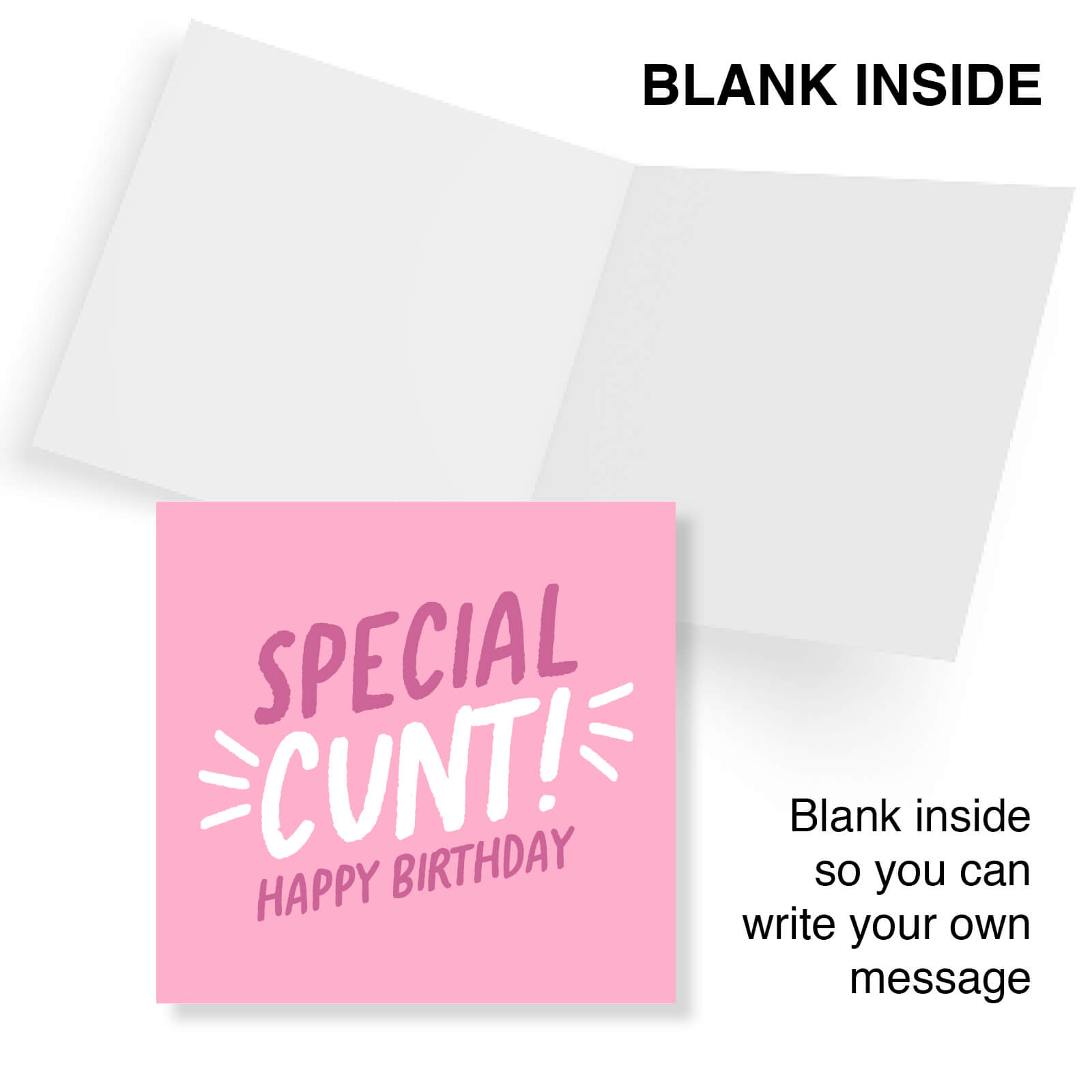 Pink card with 'Special Cunt! Happy Birthday' text on a white background