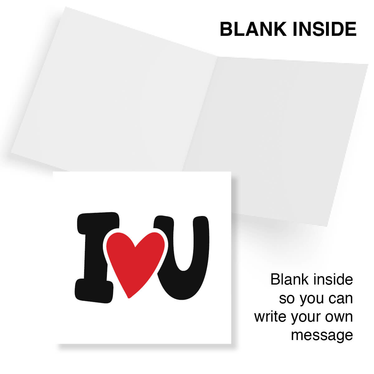 Greeting card with 'I ❤️ U' design and text indicating blank inside.