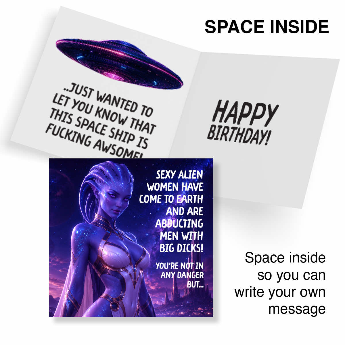 Customizable birthday card mockup showing the front and inside layout on a white background. The front features a purple alien character with text reading 'SEXY ALIEN WOMEN HAVE COME TO EARTH AND ARE ABducting MEN WITH BIG DICKS! YOU'RE NOT IN ANY DANGER.