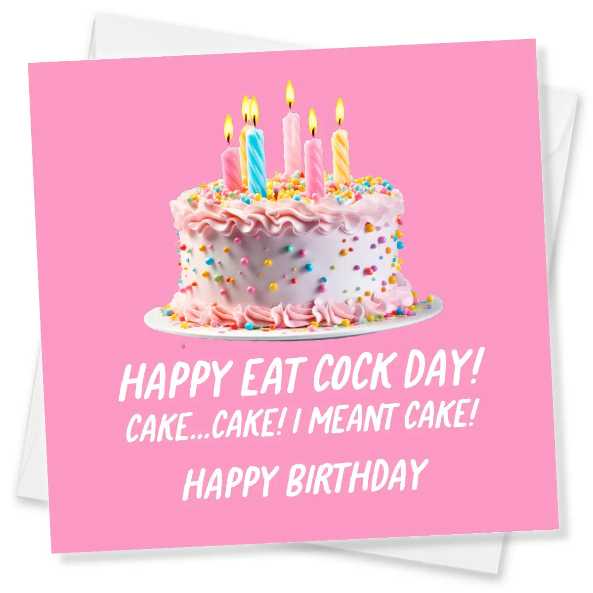 Birthday card with a pink cake illustration and humorous text on a pink background