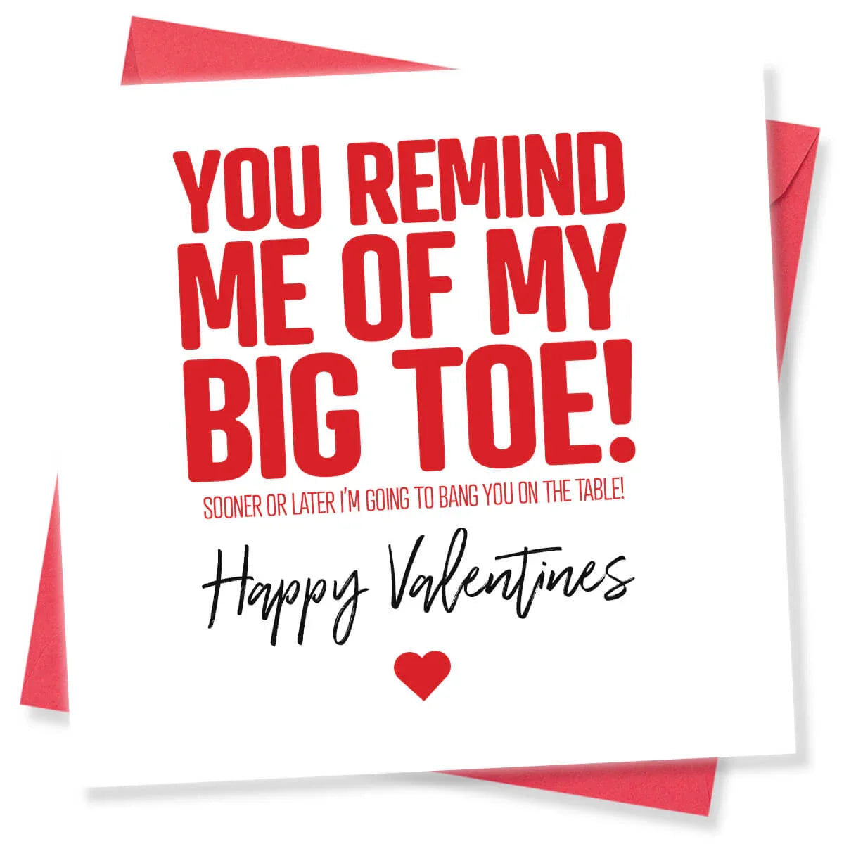 Funny rude Valentine's Day card with bold red text, white background, and red envelope.