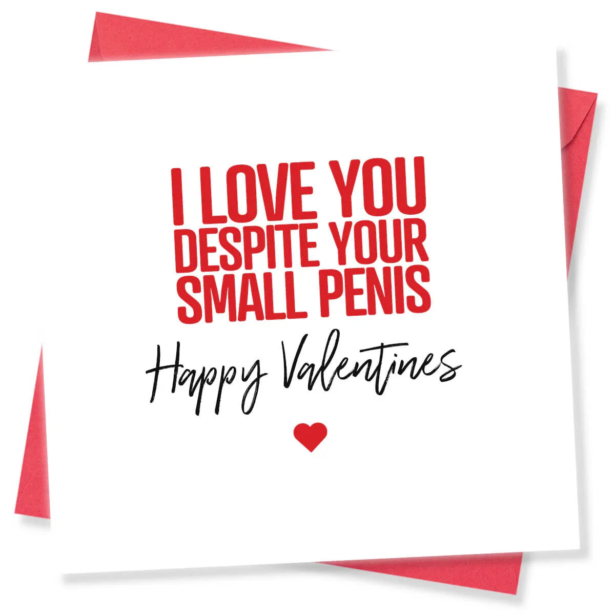 Funny rude Valentine's Day card with bold red text and cheeky message on white background.