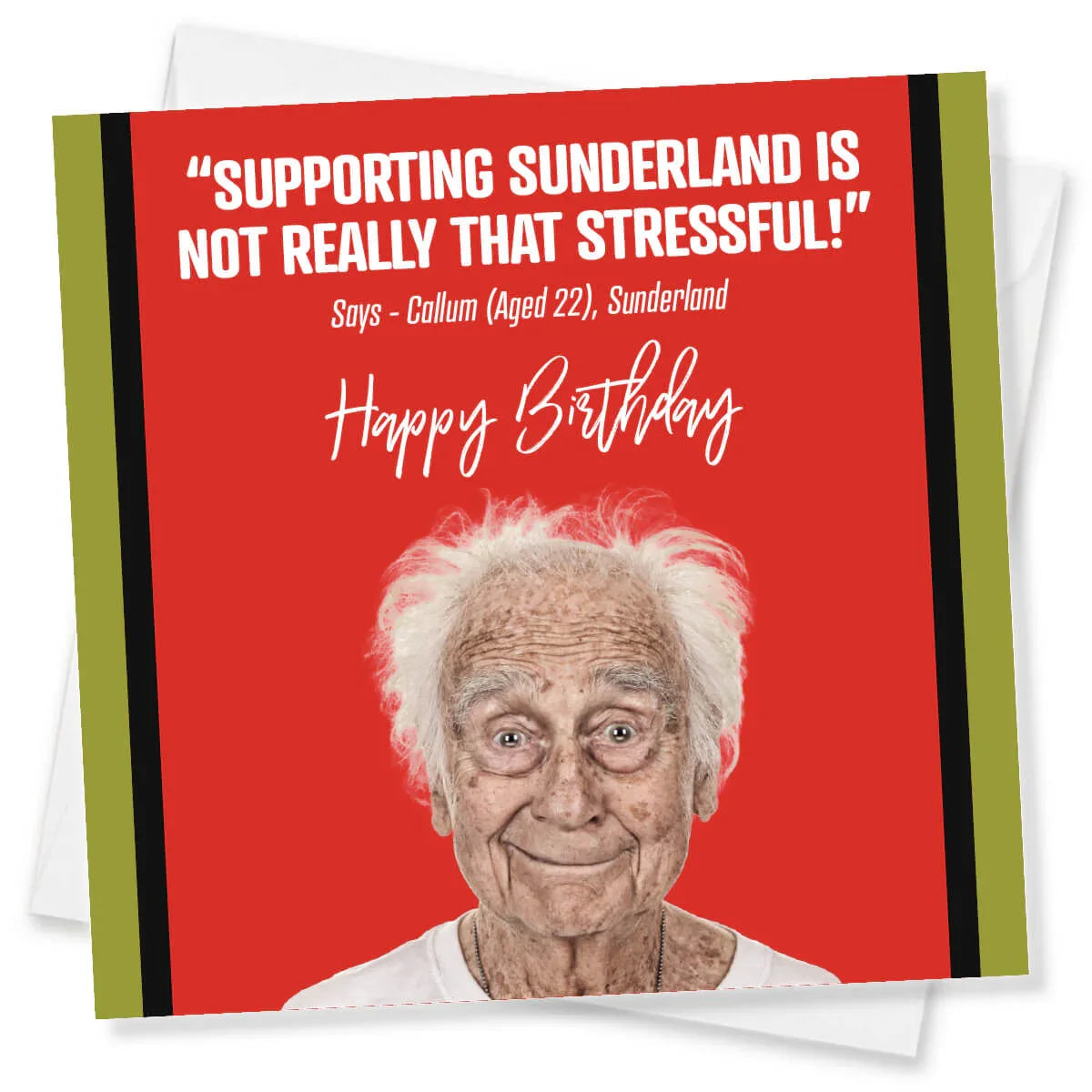 Funny Sunderland birthday card with elderly man smiling, red background, and humorous message.