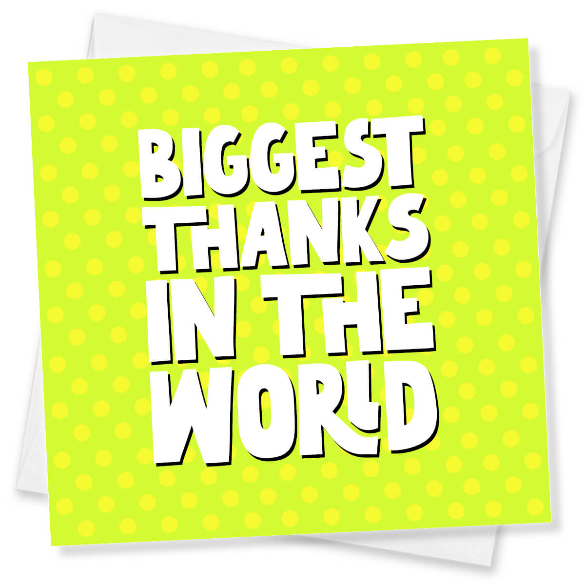 Biggest Thanks in The World Thank You Card