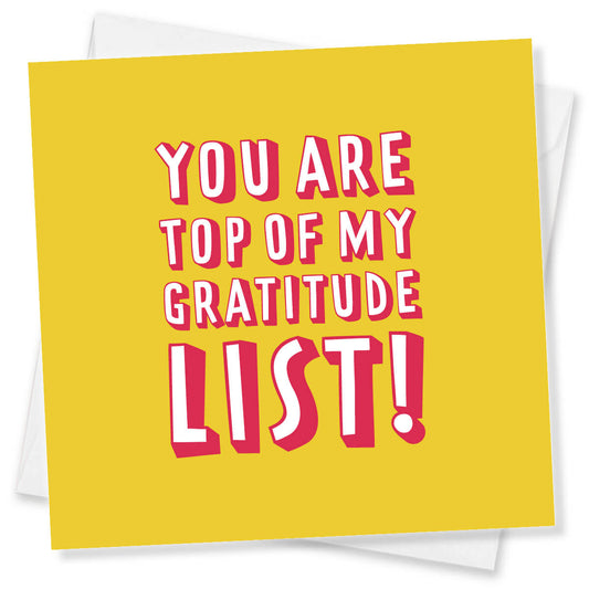You Are Top of My Gratitude List Thank You Card