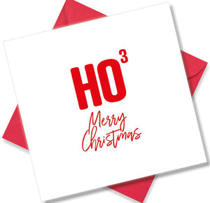 funny christmas card saying Ho3 Merry Christmas