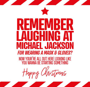 funny christmas card saying Remember Laughing at Michael Jackson