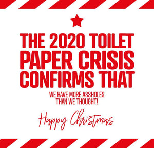 funny christmas card saying The 2020 Toilet Paper Crisis Confirms that