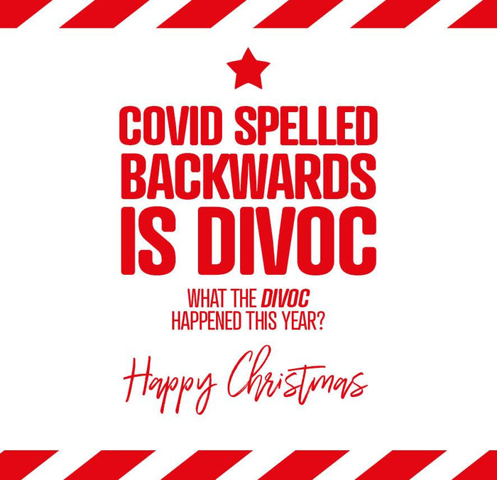 Funny Christmas Card - Covid spelled backwards is divoc