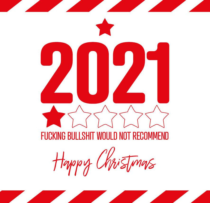 Funny Christmas Card - 2020 Fucking Bullshit would not recommend