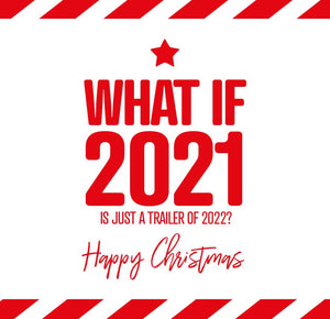 funny christmas card saying What if 2020 is just a trailer of 2021?