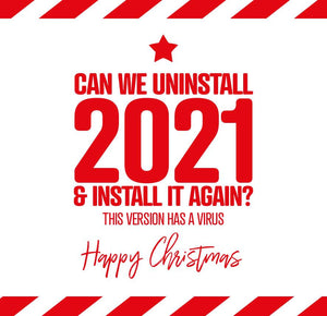 funny christmas card saying Can we uninstall 2020 & install it again