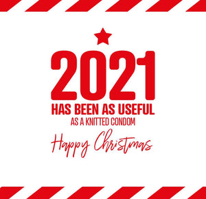 funny christmas card saying 20220 has been as useful as a knitted condom