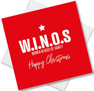 funny christmas card saying w.i.n.o.s women in need of sanity