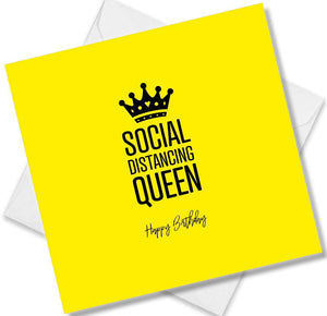 Funny Birthday Cards  - Social Distancing Queen