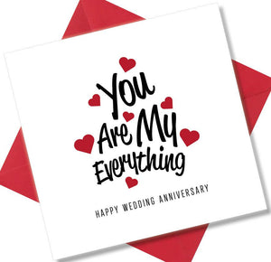 Anniversary Card saying You Are My Everything