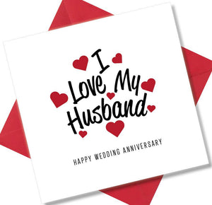 Anniversary Card saying I Love My Husband