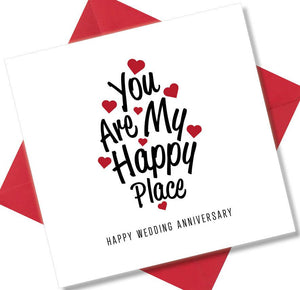 Anniversary Card saying You Are My Happy Place