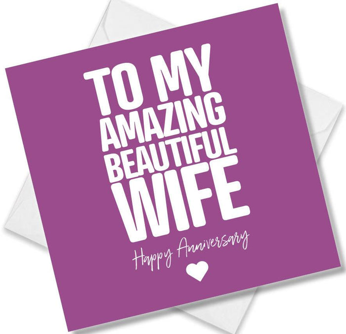 to my amazing beautiful wife