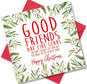 Christmas Card saying Good Friends are like stars you don’t always see then but you know they’re always there Happy Christmas