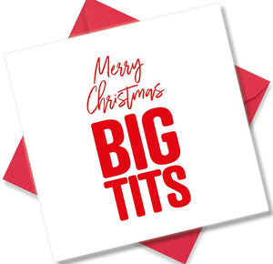 rude christmas card saying Funny Christmas Cards - Merry Christmas Big Tits