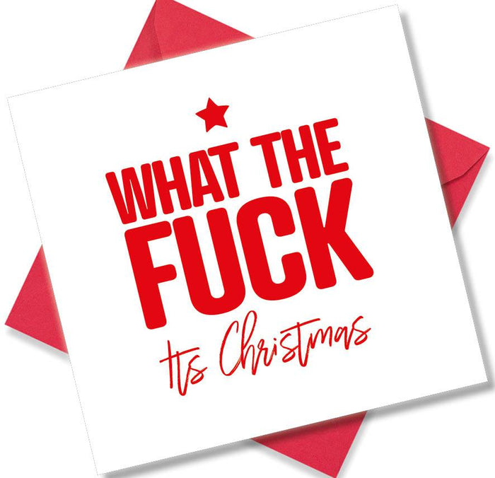 What the Fuck Its Christmas