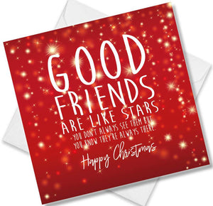 Christmas Card saying Good Friends Are Like Stars You Don’t Always See Them But You Know They’re Always There