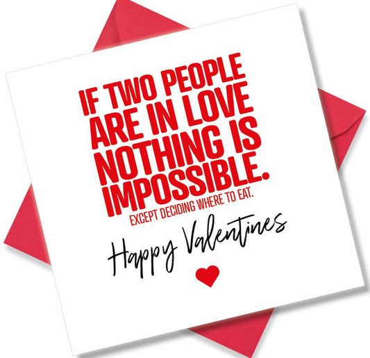 funny valentines card saying Hold My Hand In The Shopping Centre Because If You Let Go I’ll Start Shopping. It Looks Romantic But It’s Actually Economic.