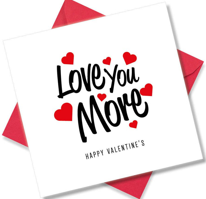 Love you more