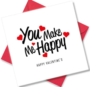 Nice Valentines Day Card Saying You make me happy
