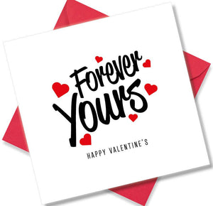 Nice Valentines Day Card Saying Forever Yours
