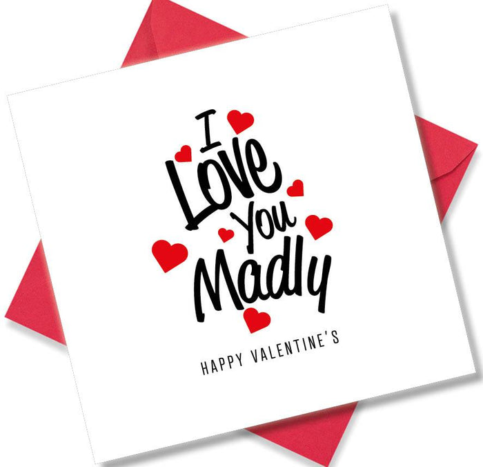 I Love You  Madly